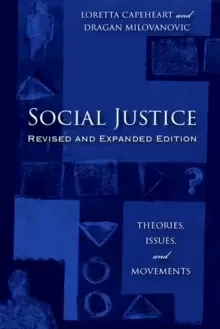 Image of Social Justice : Theories, Issues, and Movements (Revised and Expanded Edition)