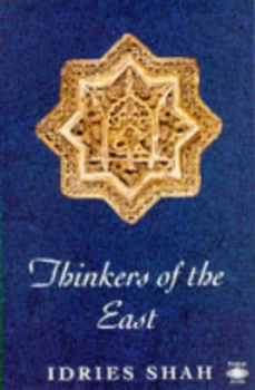 Image of Thinkers of the East by Idries Shah Book