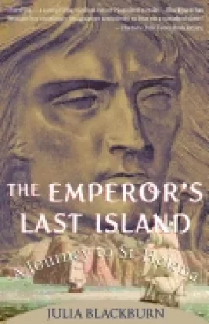 Image of emperors last island a journey to st helena