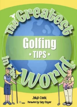 Image of The Greatest Golfing Tips in the World by John Cook Paperback