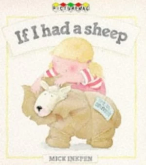 Image of If I Had a Sheep by Mick Inkpen Paperback
