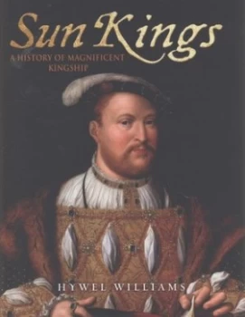 Image of The Sun Kings by Hywel Williams Hardback