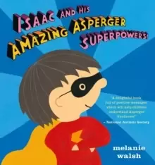 Image of Isaac and His Amazing Asperger Superpowers!