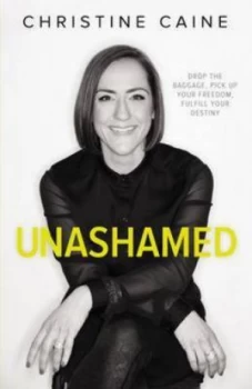 Image of Unashamed by Christine Caine Book