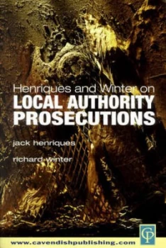 Image of Henriques and Winter on Local Authority Prosecutions by Jack Henriques Paperback