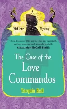 Image of The case of the love commandos by Tarquin Hall
