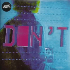 Image of Dont Sit Down Cause Ive Moved Your Chair by Arctic Monkeys Vinyl Album