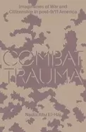 Image of combat trauma imaginaries of war and citizenship in post 911 america