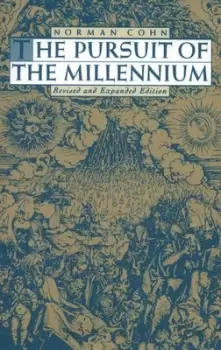 Image of The pursuit of the millennium by Norman Cohn