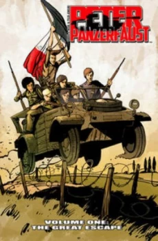 Image of Peter Panzerfaust. Volume One the Great Escape by Kurtis J. Wiebe Book