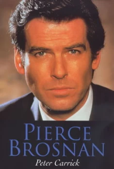 Image of Pierce Brosnan by Peter Carrick Book