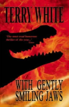 Image of With Gently Smiling Jaws by Terry White Paperback