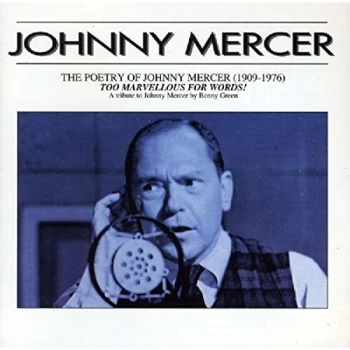 image of Johnny Mercer - The Poetry of Johnny Mercer CD