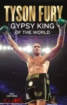Image of Tyson Fury : Gypsy King of the World