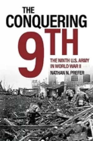 Image of conquering 9th the ninth us army in world war ii