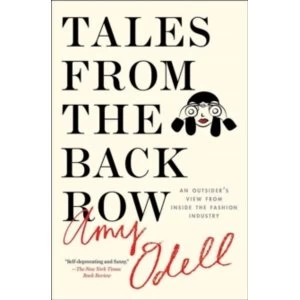 Image of Tales from the Back Row : An Outsider's View from Inside the Fashion Industry
