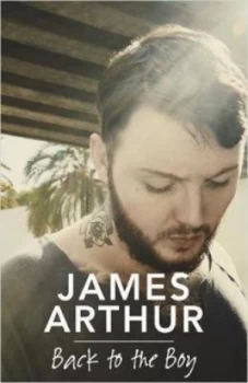Image of Back to the Boy by James Arthur Hardback