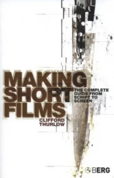 Image of Making Short Films by Clifford Thurlow Paperback