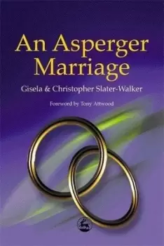 Image of An asperger marriage by Chris Slater-Walker