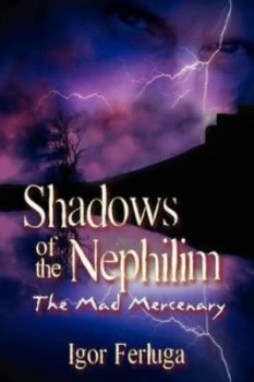 Image of Shadows of the Nephilim by Igor Ferluga Hardback