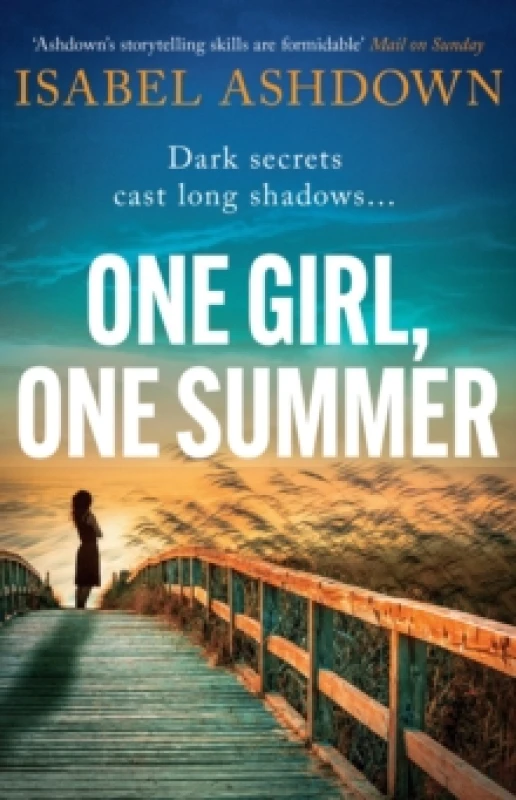 Image of One Girl, One Summer : An emotional pageturner with dark secrets that will take your breath away Paperback / softback