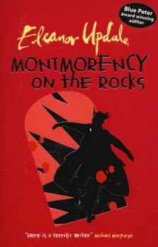 Image of Montmorency on the Rocks by Eleanor Updale Paperback