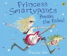 Image of Princess Smartypants Breaks the Rules!
