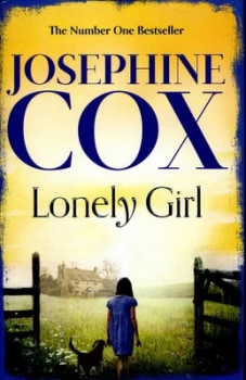 Image of Lonely Girl by Josephine Cox Hardback