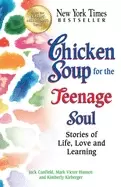 Image of chicken soup for the teenage soul stories of life love and learning