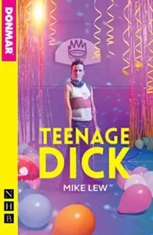 Image of Teenage Dick (NHB Modern Plays)