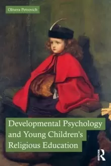 Image of Developmental Psychology and Young Childrens Religious Education