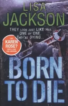 Image of Born to die by Lisa Jackson