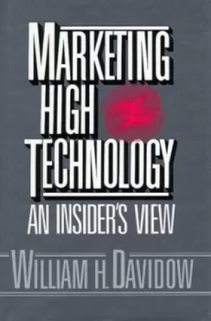 Image of Marketing high technology by William H Davidow
