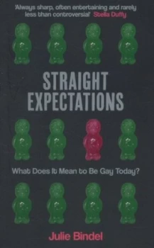 Image of Straight Expectations by Julie Bindel Paperback