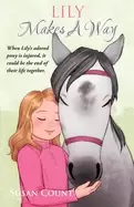 Image of lily makes a way