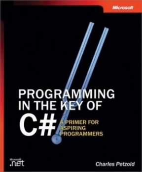 Image of Programming in the Key of C Hash by Charles Petzold Book
