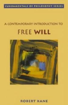 Image of A Contemporary Introduction to Free Will by Robert Kane Paperback