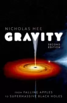 Image of Gravity: From Falling Apples to Supermassive Black Holes