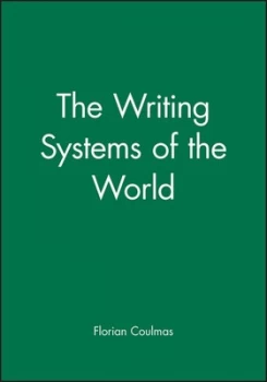 Image of The Writing Systems of the World by Florian Coulmas Paperback