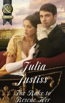 Image of The Rake to Rescue Her by Julia Justiss Paperback