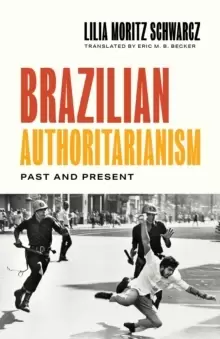 Image of Brazilian Authoritarianism : Past and Present