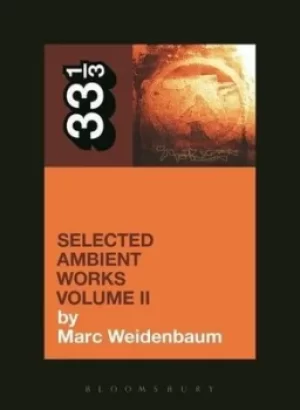 Image of Selected ambient works Volume II by Marc Weidenbaum
