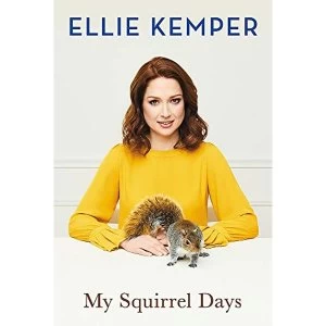 Image of My Squirrel Days Hardback 2018