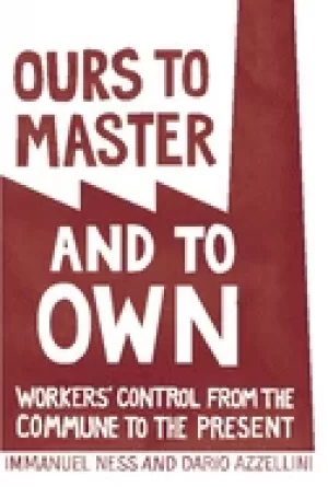 Image of ours to master and to own workers control from the commune to the present