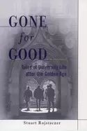 Image of gone for good tales of university life after the golden age