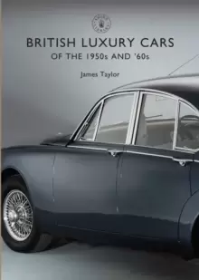 Image of British Luxury Cars of the 1950s and '60s