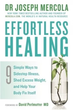 Image of Effortless Healing by Joseph Mercola Paperback