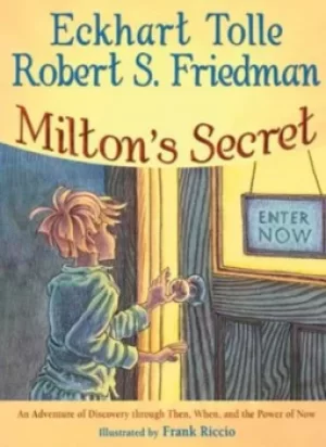 Image of Miltons secret by Eckhart Tolle