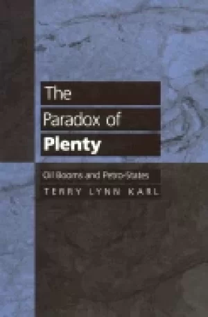 Image of paradox of plenty oil booms and petro states
