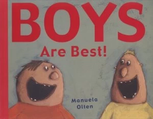 Image of Boys Are Best by Manuela Olten Book